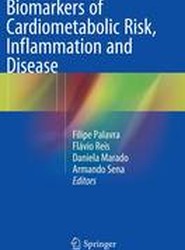 Biomarkers of Cardiometabolic Risk, Inflammation and Disease