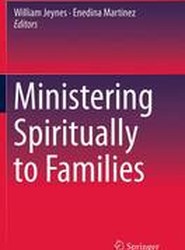 Ministering Spiritually to Families