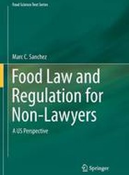 Food Law and Regulation for Non-Lawyers