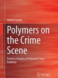 Polymers on the Crime Scene