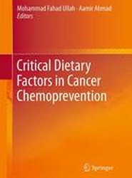 Critical Dietary Factors in Cancer Chemoprevention