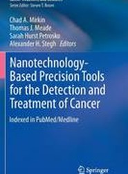 Nanotechnology-Based Precision Tools for the Detection and Treatment of Cancer