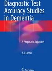 Diagnostic Test Accuracy Studies in Dementia