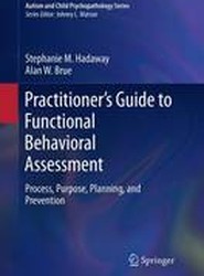 Practitioner's Guide to Functional Behavioral Assessment