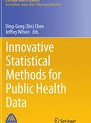 Innovative Statistical Methods for Public Health Data