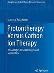 Protontherapy Versus Carbon Ion Therapy