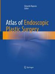 Atlas of Endoscopic Plastic Surgery
