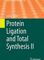 Protein Ligation and Total Synthesis II