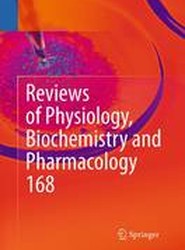 Reviews of Physiology, Biochemistry and Pharmacology