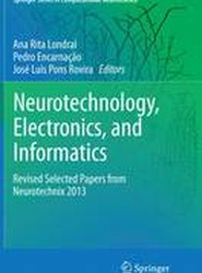 Neurotechnology, Electronics, and Informatics
