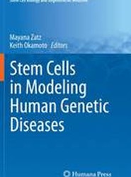 Stem Cells in Modeling Human Genetic Diseases