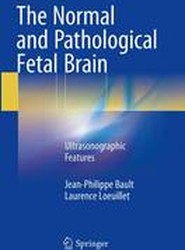 The Normal and Pathological Fetal Brain