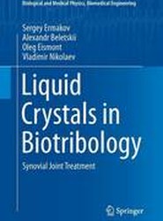 Liquid Crystals in Biotribology
