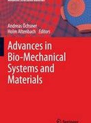 Advances in Bio-Mechanical Systems and Materials