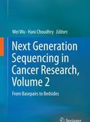 Next Generation Sequencing in Cancer Research, Volume 2