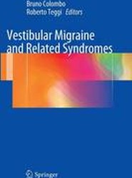 Vestibular Migraine and Related Syndromes