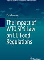 The Impact of WTO SPS Law on EU Food Regulations