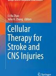 Cellular Therapy for Stroke and CNS Injuries