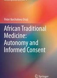 African Traditional Medicine: Autonomy and Informed Consent