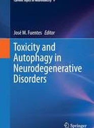 Toxicity and Autophagy in Neurodegenerative Disorders