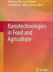 Nanotechnologies in Food and Agriculture