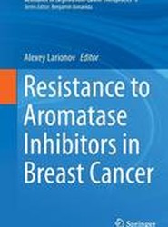 Resistance to Aromatase Inhibitors in Breast Cancer
