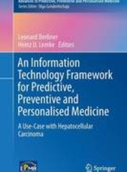 An Information Technology Framework for Predictive, Preventive and Personalised Medicine