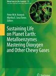 Sustaining Life on Planet Earth: Metalloenzymes Mastering Dioxygen and Other Chewy Gases