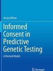 Informed Consent in Predictive Genetic Testing