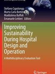 Improving Sustainability During Hospital Design and Operation