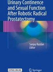 Urinary Continence and Sexual Function After Robotic Radical Prostatectomy