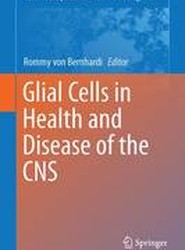 Glial Cells in Health and Disease of the CNS