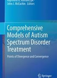 Comprehensive Models of Autism Spectrum Disorder Treatment