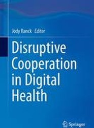 Disruptive Cooperation in Digital Health
