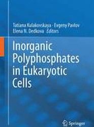 Inorganic Polyphosphates in Eukaryotic Cells