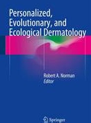 Personalized, Evolutionary, and Ecological Dermatology