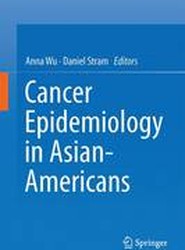 Cancer Epidemiology Among Asian Americans