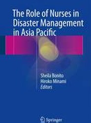 The Role of Nurses in Disaster Management in Asia Pacific