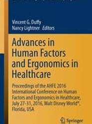 Advances in Human Factors and Ergonomics in Healthcare