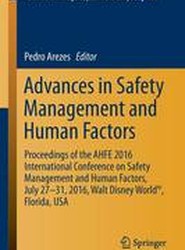 Advances in Safety Management and Human Factors