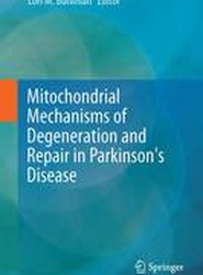 Mitochondrial Mechanisms of Degeneration and Repair in Parkinson's Disease