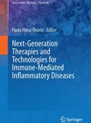 Next-Generation Therapies and Technologies for Immune-Mediated Inflammatory Diseases