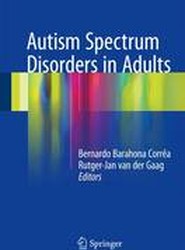 Autism Spectrum Disorders in Adults