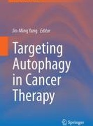 Targeting Autophagy in Cancer Therapy