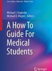 A How To Guide For Medical Students