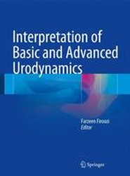 Interpretation of Basic and Advanced Urodynamics