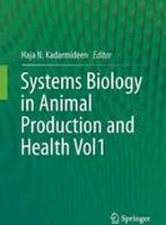 Systems Biology in Animal Production and Health, Vol. 1