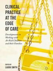 Clinical Practice at the Edge of Care