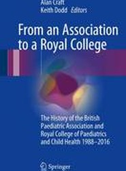 From an Association to a Royal College