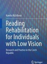 Reading Rehabilitation for Individuals with Low Vision
